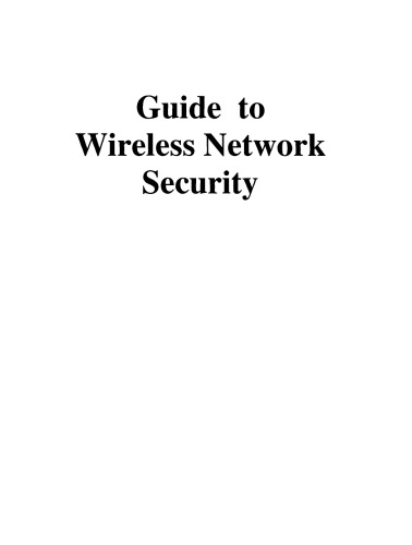 Guide to Wireless Network Security