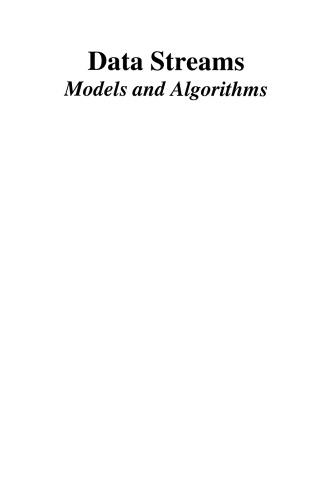 Data Streams: Models and Algorithms