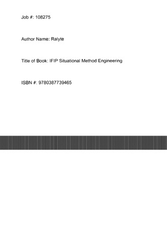 Situational Method Engineering: Fundamentals and Experiences: Proceedings of the IFIP WG 8.1 Working Conference, 12–14 September 2007, Geneva, Switzerland