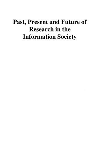 Past, Present and Future of Research in the Information Society