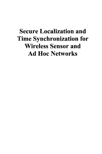 Secure Localization and Time Synchronization for Wireless Sensor and Ad Hoc Networks