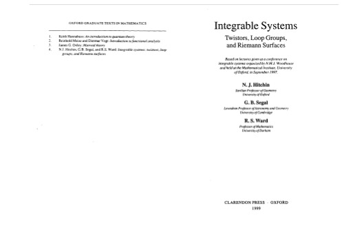 Integrable Systems. Twistors, Loop groups and Riemann Surfaces