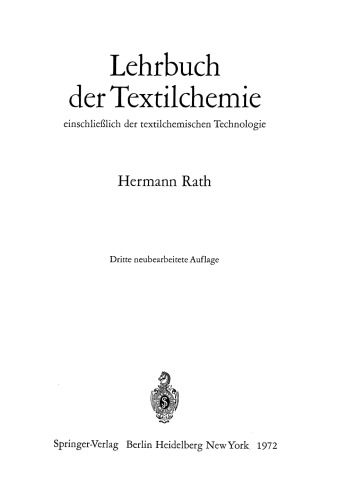 Lehrbuch der Textilchemie: einschließlich der textilchemischen Technologie