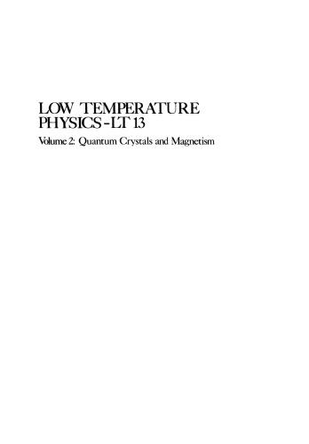 Low Temperature Physics-LT 13: Volume 2: Quantum Crystals and Magnetism