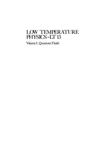 Low Temperature Physics-LT 13: Volume 1: Quantum Fluids