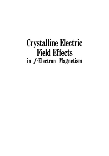 Crystalline Electric Field Effects in f-Electron Magnetism