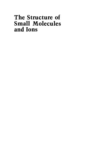 The Structure of Small Molecules and Ions