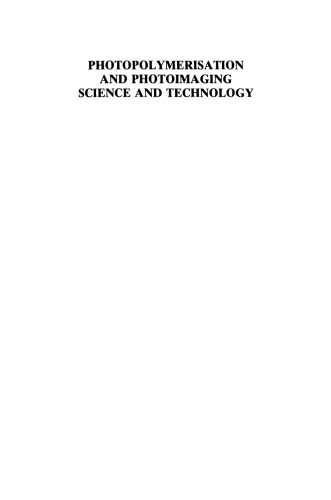 Photopolymerisation and Photoimaging Science and Technology