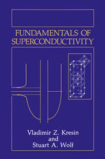 Fundamentals of Superconductivity