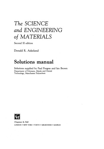 The Science and Engineering of Materials: Solutions Manual