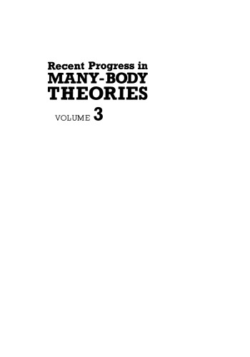 Recent Progress in Many-Body Theories: Volume 3