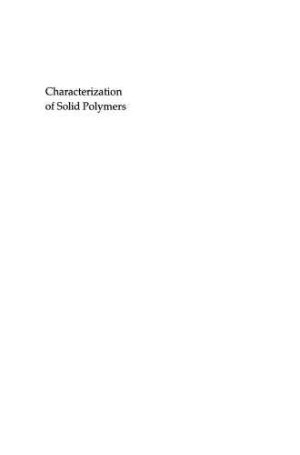 Characterization of Solid Polymers: New techniques and developments