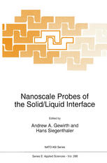 Nanoscale Probes of the Solid/Liquid Interface