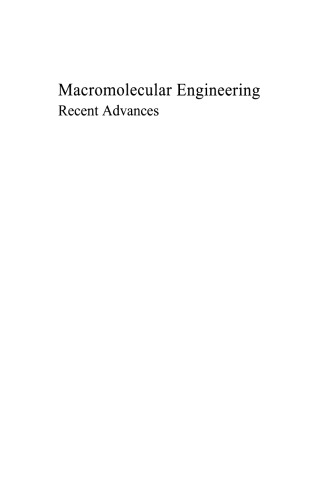 Macromolecular Engineering: Recent Advances