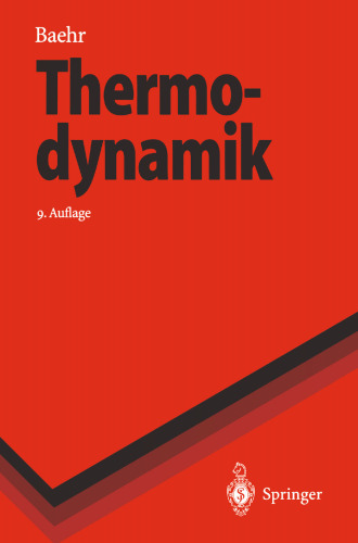 Thermodynamik: Eine Einführung in die Grundlagen und ihre technischen Anwendungen