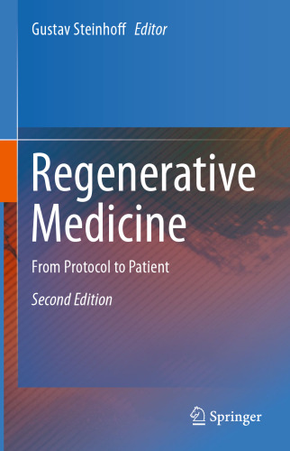 Regenerative Medicine: From Protocol to Patient