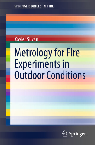 Metrology for Fire Experiments in Outdoor Conditions