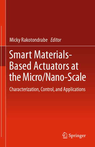 Smart Materials-Based Actuators at the Micro/Nano-Scale: Characterization, Control, and Applications