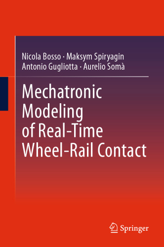 Mechatronic Modeling of Real-Time Wheel-Rail Contact