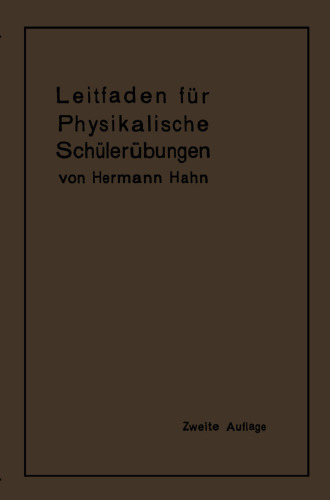 Leitfaden für physikalische Schülerübungen