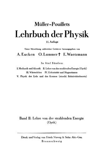 Lehrbuch der Physik: Lehre von der strahlenden Energie Zweiter Band