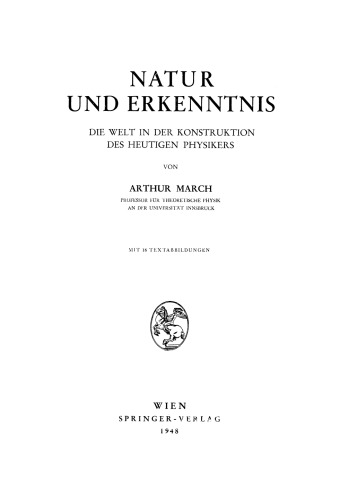 Natur und Erkenntnis: Die Welt in der Konstruktion des Heutigen Physikers