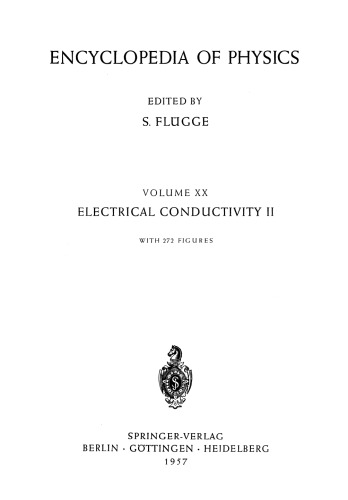 Electrical Conductivity II / Elektrische Leitungsphänomene II