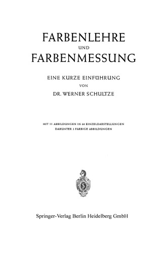 Farbenlehre und Farbenmessung: Eine Kurze Einführung