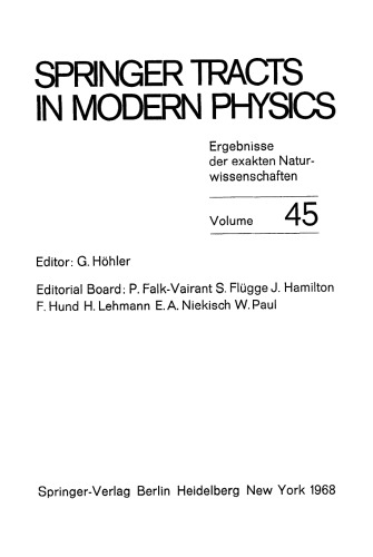 Springer Tracts in Modern Physics, Volume 45