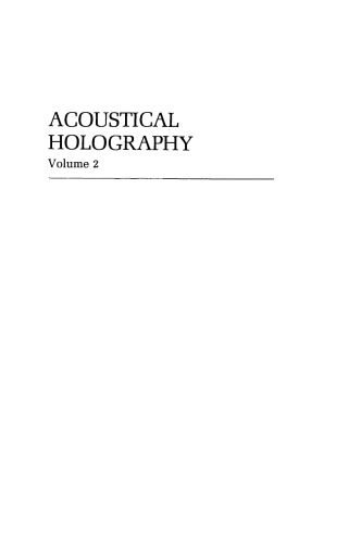 Acoustical Holography: Volume 2