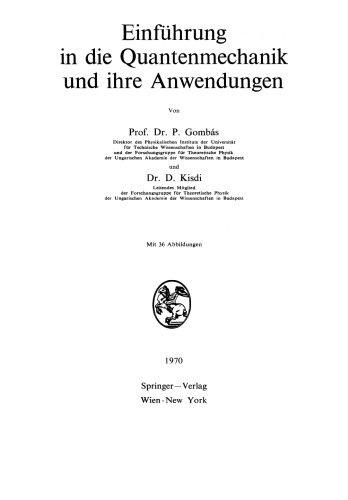 Einführung in die Quantenmechanik und ihre Anwendungen