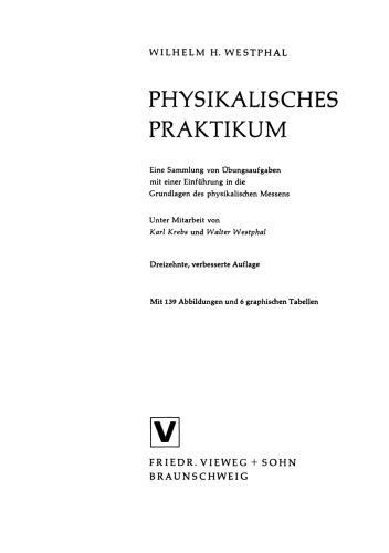 Physikalisches Praktikum: Eine Sammlung von Übungsaufgaben mit einer Einführung in die Grundlagen des physikalischen Messens