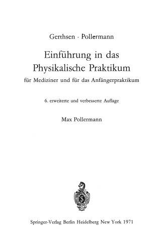 Einführung in das Physikalische Praktikum: für Mediziner und für das Anfängerpraktikum