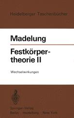 Festkörpertheorie II: Wechselwirkungen