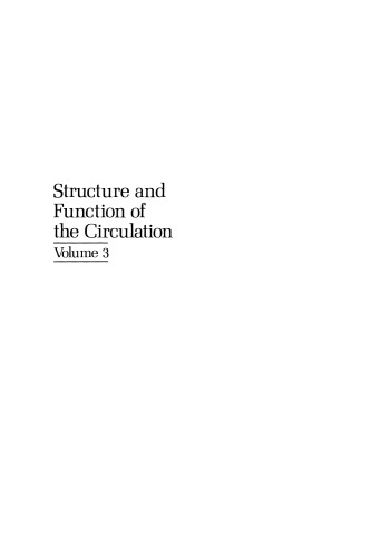 Structure and Function of the Circulation: Volume 3