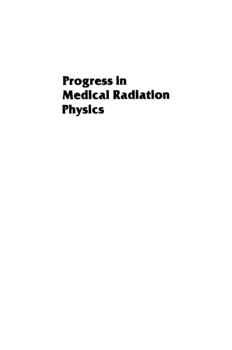 Progress in Medical Radiation Physics