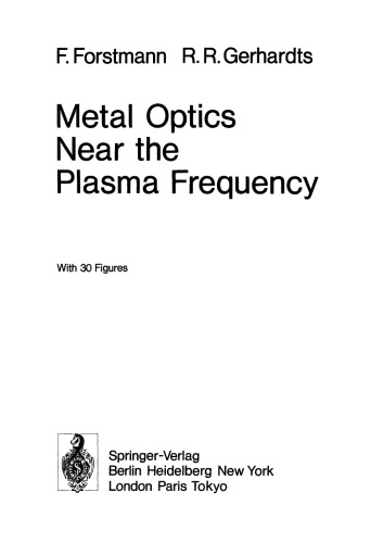 Metal Optics Near the Plasma Frequency