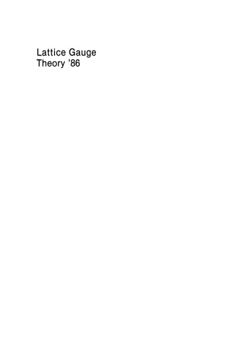 Lattice Gauge Theory ’86