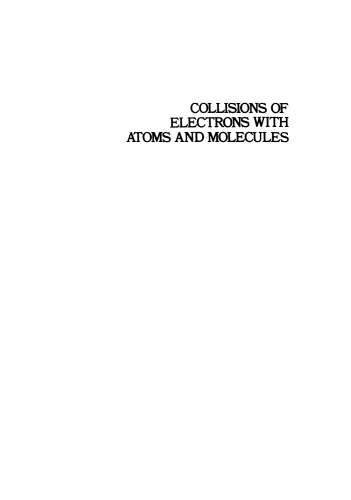 Collisions of Electrons with Atoms and Molecules