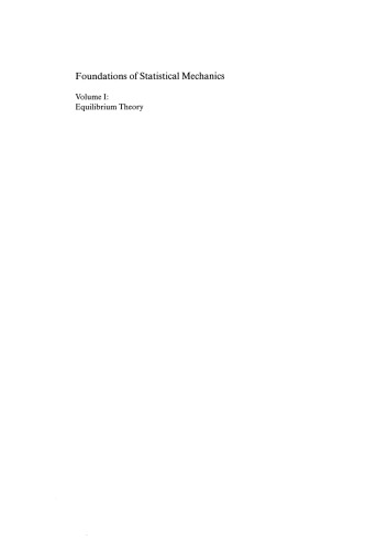 Foundations of Statistical Mechanics: Equilibrium Theory