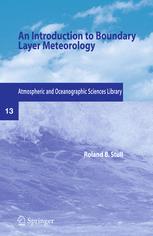 An Introduction to Boundary Layer Meteorology