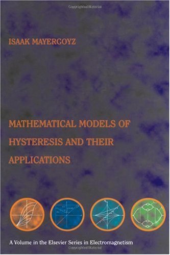 Mathematical models of hysteresis and their applications