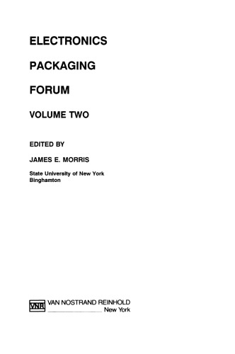 Electronics Packaging Forum: Volume Two