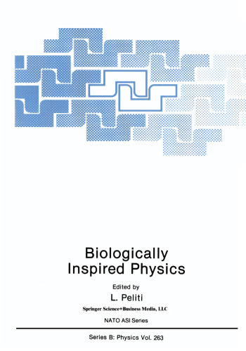 Biologically Inspired Physics