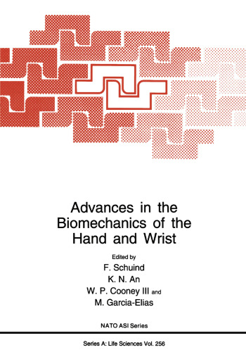 Advances in the Biomechanics of the Hand and Wrist