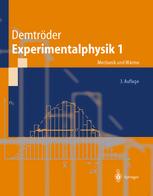 Experimentalphysik: Mechanik und Wärme