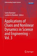 Applications of Chaos and Nonlinear Dynamics in Science and Engineering - Vol. 3