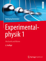 Experimentalphysik 1: Mechanik und Wärme