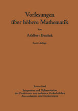 Vorlesungen über höhere Mathematik: Ƶweiter Band Integration und Differentiation der Funktionen von mehreren Veränderlichen. Lineare Algebra. Tensorfelder. Differentialgeometrie