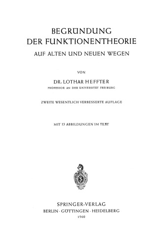 Begründung der Funktionentheorie: Auf alten und neuen Wegen